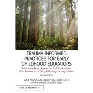 Book cover for Trauma-Informed Practices for Early Childhood Educators