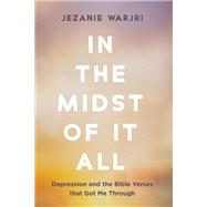 Book cover for In the Midst of It All