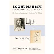 Book cover for Ecohumanism and the Ecological Culture