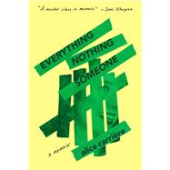 Book cover for Everything/Nothing/Someone