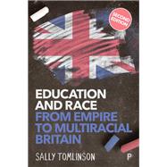 Book cover for Education and Race from Empire to Multiracial Britain