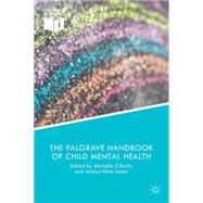 Book cover for The Palgrave Handbook of Child Mental Health