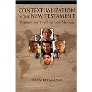 Book cover for Contextualization in the New Testament: Patterns for Theology and Mission