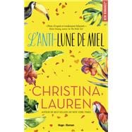 L'ANTI-LUNE DE MIEL - Hachette