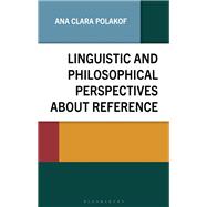 Book cover for Linguistic and Philosophical Perspectives about Reference