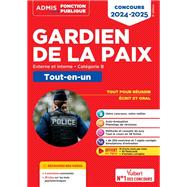 Book cover for Concours Gardien de la paix - Catégorie B - Tout-en-un - Vidéos offertes : 4 entretiens commentés...