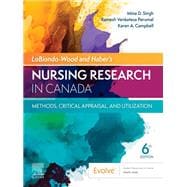 Book cover for LoBiondo-Wood & Haber's Nursing Research in Canada: Methods, Critical Appraisal, and Utilization