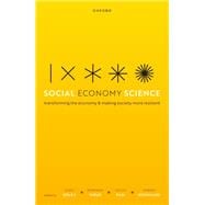 Book cover for Social Economy Science Transforming the Economy and Making Society More Resilient