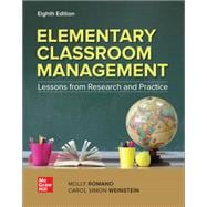 Book cover for Loose Leaf for Elementary Classroom Management: Lessons from Research and Practice