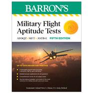 Book cover for Military Flight Aptitude Tests, Fifth Edition: 6 Practice Tests + Comprehensive Review