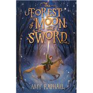 Book cover for The Forest of Moon and Sword