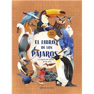 Book cover for El libro de los pájaros / The Book of Birds (Spanish Edition) La riqueza del mundo de las aves