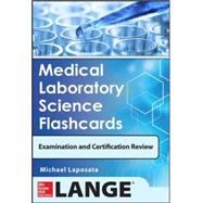 Book cover for Medical Laboratory Science Flash Cards for Examinations and Certification Review