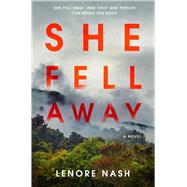 Book cover for She Fell Away A Novel