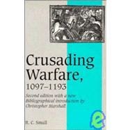 Book cover for Crusading Warfare, 1097â€“1193