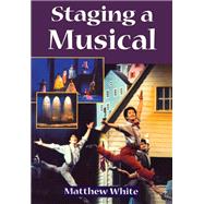 Book cover for Staging A Musical