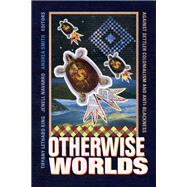 Book cover for Otherwise Worlds