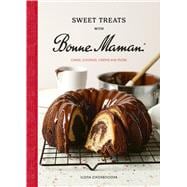 Book cover for Sweet Treats with Bonne Maman Cakes, Cookies, Crêpes and more