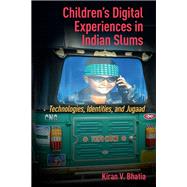 Book cover for Children’s Digital Experiences in Indian Slums