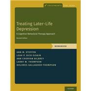 Book cover for Treating Later-Life Depression A Cognitive-Behavioral Therapy Approach, Workbook