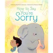 Book cover for How to Say You're Sorry