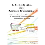 Book cover for El Precio De Venta En El Comercio Internacional / The selling price in international trade