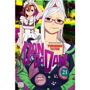 Book cover for Dandadan, Vol. 21