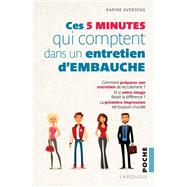 Book cover for Les 5 minutes qui comptent pour réussir un entretien d'embauche