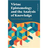 Book cover for Virtue Epistemology and the Analysis of Knowledge