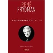 Book cover for Le Dictionnaire de ma vie - René Frydman