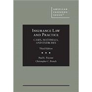Book cover for Traynor and French's Insurance Law and Practice: Cases, Materials, and Exercises, 3d