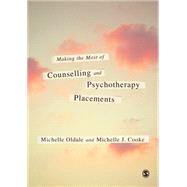 Book cover for Making the Most of Counselling and Psychotherapy Placements
