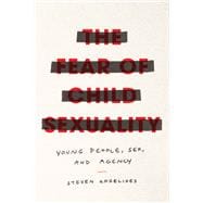 Book cover for The Fear of Child Sexuality
