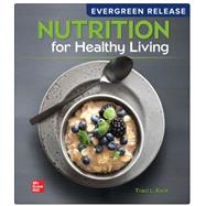 Book cover for Nutrition For Healthy Living: Connect + Loose-Leaf 2024 Release