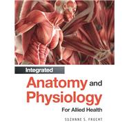 Book cover for Integrated Anatomy & Physiology