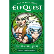 Book cover for ElfQuest: The Original Quest: Book 2--Forbidden Grove
