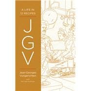 Book cover for JGV A Life in 12 Recipes