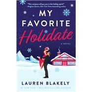 Book cover for My Favorite Holidate A Novel