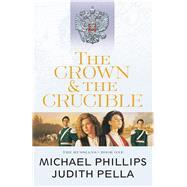 Book cover for The Crown and the Crucible
