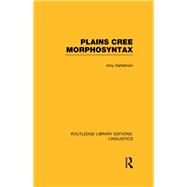 Book cover for Plains Cree Morphosyntax