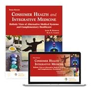 Book cover for Consumer Health and Integrative Medicine, Third Edition A Holistic View of Alternative Medical Systems and Complementary Health Care