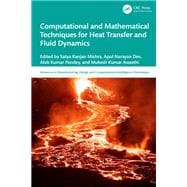 Book cover for Computational and Mathematical Techniques for Heat Transfer and Fluid Dynamics