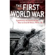 Book cover for A Brief History of the First World War