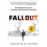Book cover for Fallout The Hiroshima Cover-up and the Reporter Who Revealed It to the World