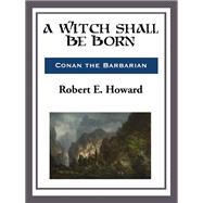 Book cover for A Witch Shall Be Born