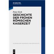 Book cover for Geschichte der Frühen Römischen Kaiserzeit
