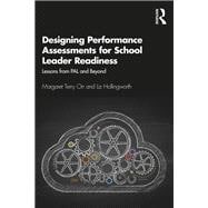 Book cover for Designing Performance Assessments for School Leader Readiness