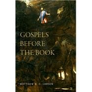 Book cover for Gospels Before the Book