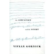 Book cover for The Situation and the Story The Art of Personal Narrative