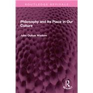 Book cover for Philosophy and Its Place in Our Culture